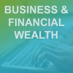 Business & Financial Wealth